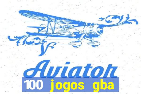 100 jogos gba download pt-br