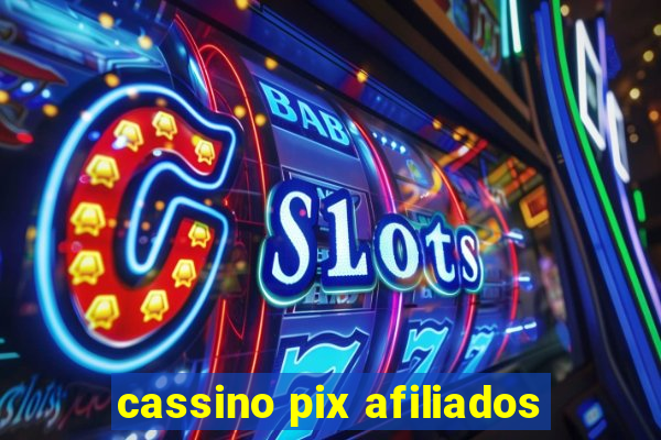 cassino pix afiliados