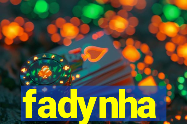fadynha