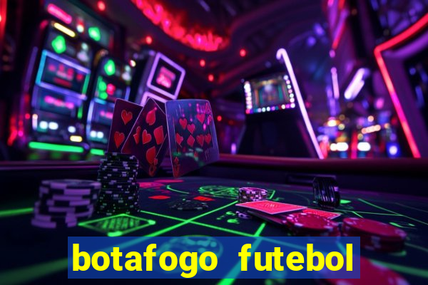 botafogo futebol play hd