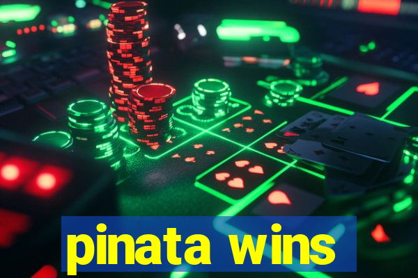 pinata wins