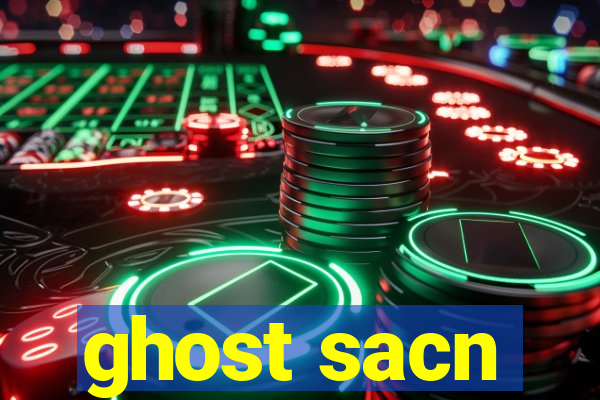 ghost sacn