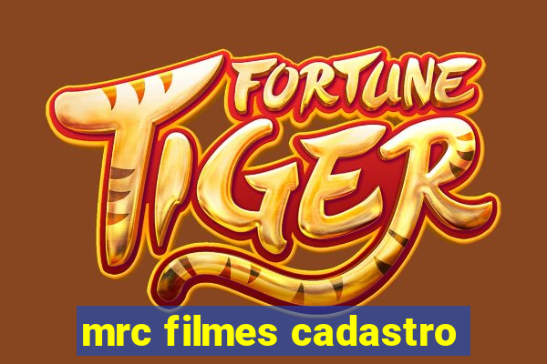 mrc filmes cadastro