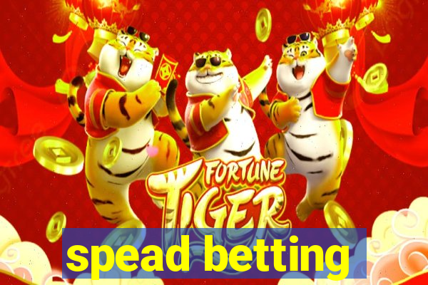 spead betting