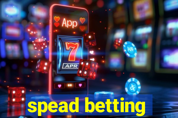spead betting