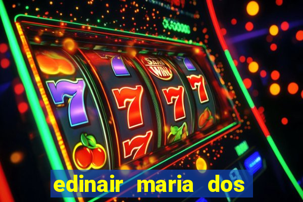 edinair maria dos santos moraes