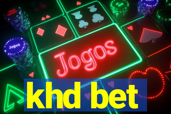 khd bet