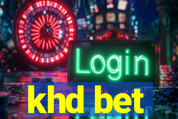 khd bet