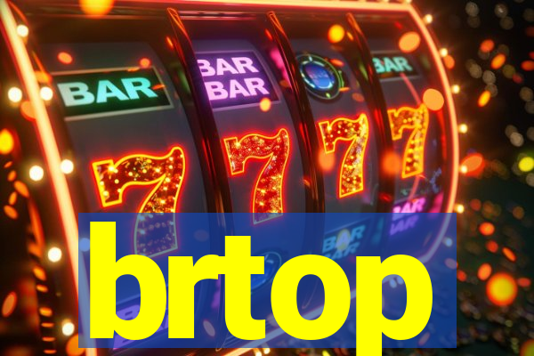 brtop