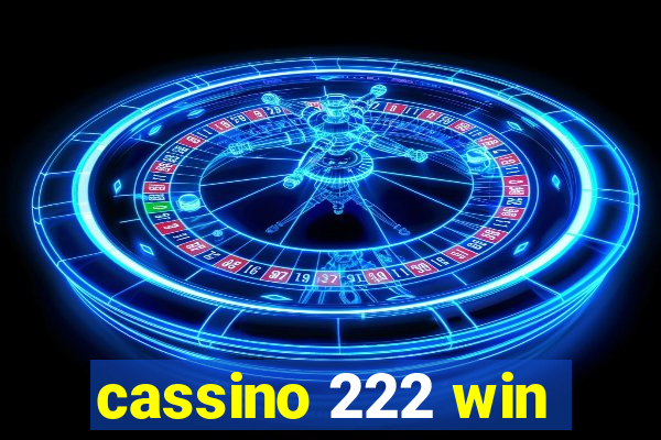 cassino 222 win