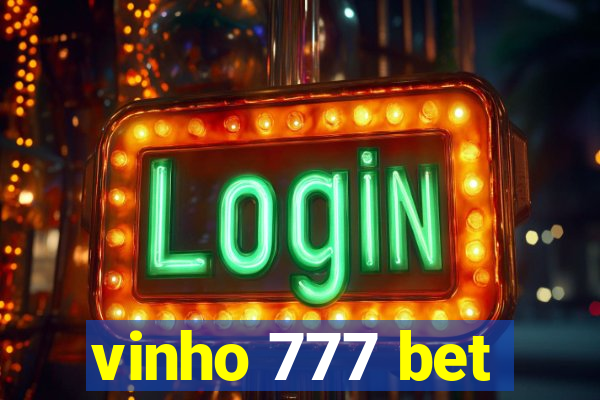 vinho 777 bet