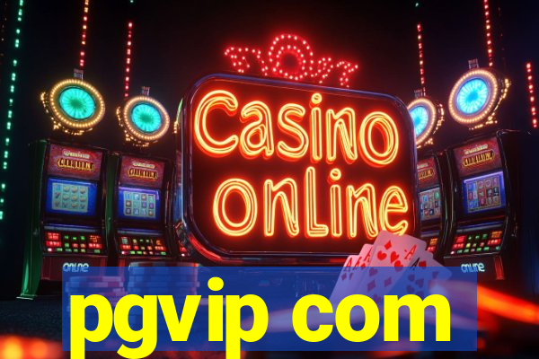pgvip com