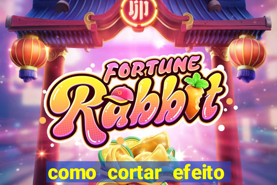 como cortar efeito de cogumelo