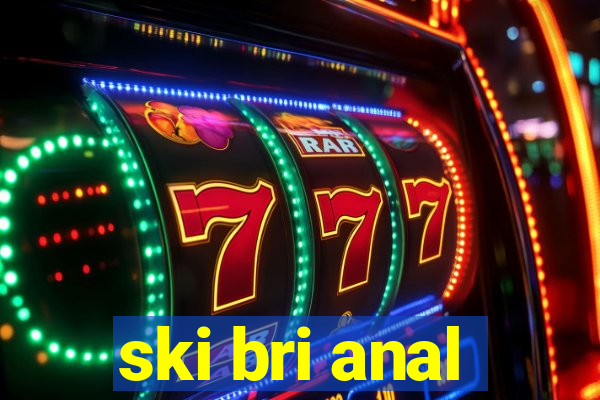 ski bri anal
