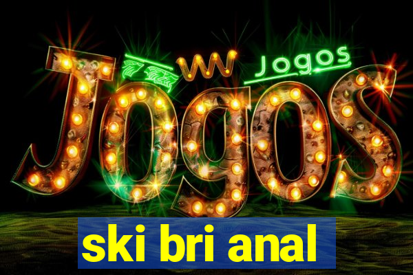 ski bri anal