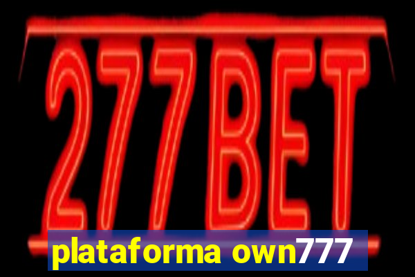 plataforma own777