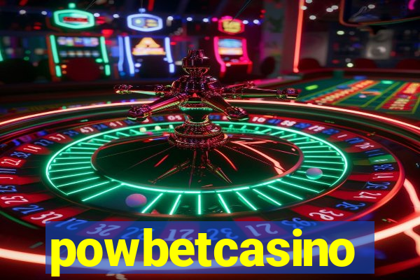 powbetcasino