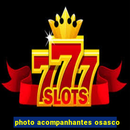 photo acompanhantes osasco