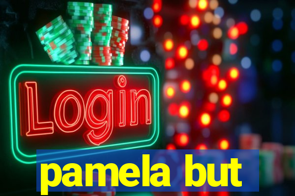 pamela but