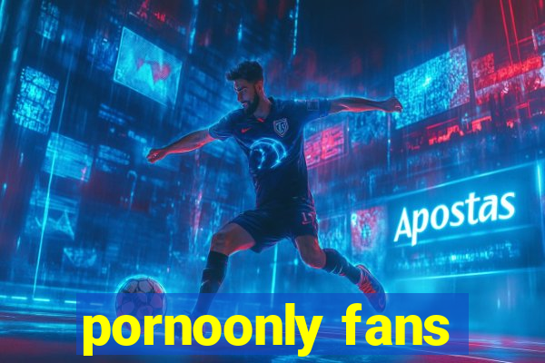 pornoonly fans