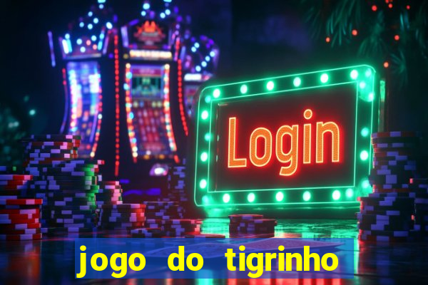 jogo do tigrinho pagando agora