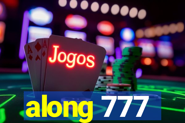 along 777