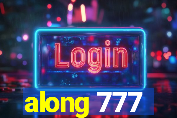 along 777