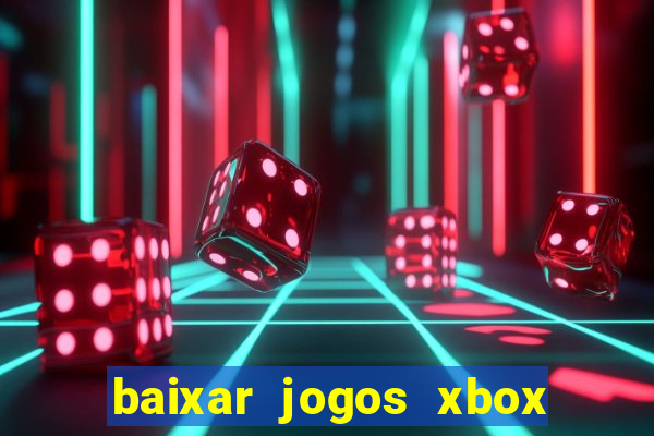 baixar jogos xbox 360 iso usando utorrent