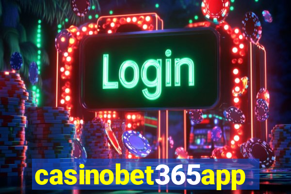 casinobet365app