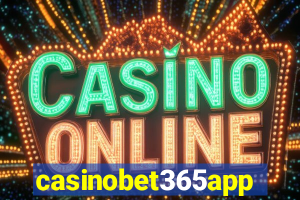 casinobet365app