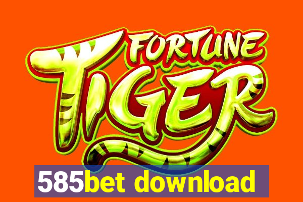 585bet download