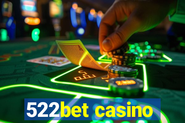 522bet casino