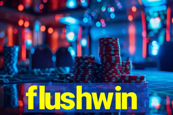 flushwin