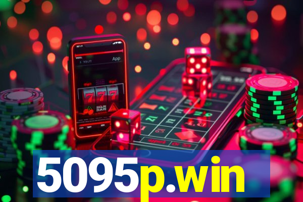 5095p.win