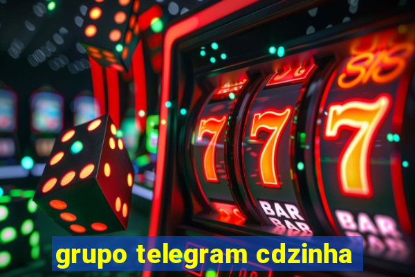 grupo telegram cdzinha