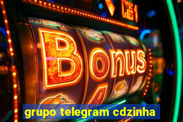 grupo telegram cdzinha