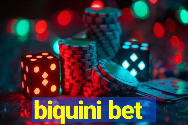 biquini bet
