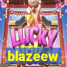 blazeew