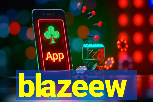 blazeew