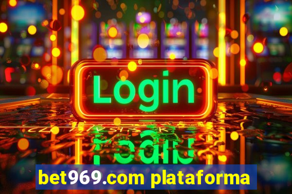 bet969.com plataforma