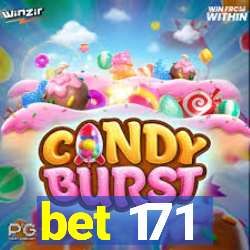 bet 171