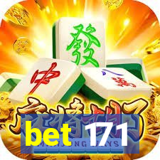 bet 171