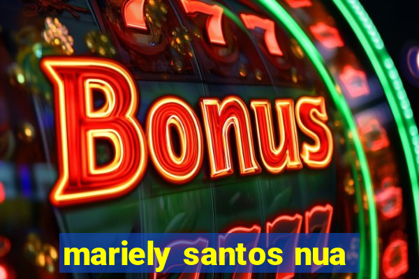 mariely santos nua