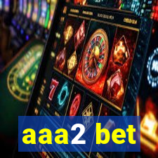 aaa2 bet