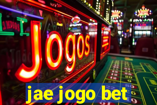 jae jogo bet
