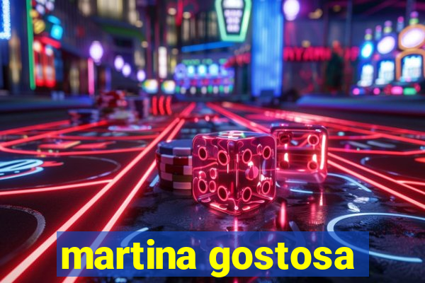martina gostosa