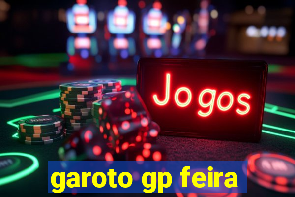 garoto gp feira