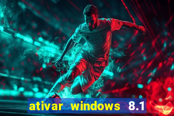 ativar windows 8.1 pro build 9600