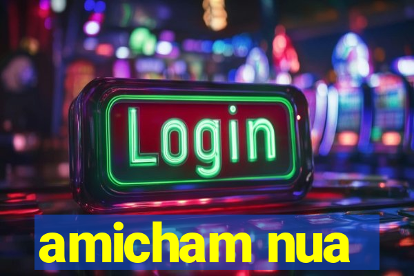 amicham nua