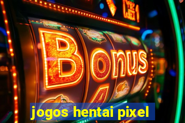jogos hentai pixel